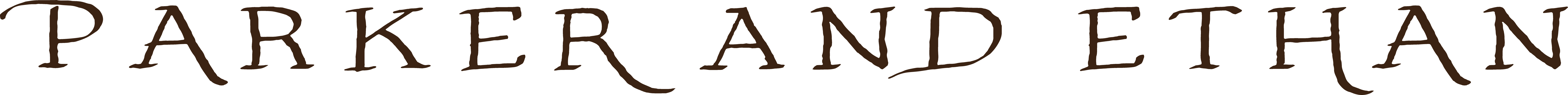 PARKER & ETHAN